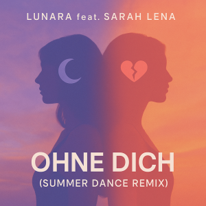 Single-Cover der deutschen Sängerin Lunara (Sarah Engels): Ohne dich (2025)